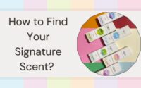 How to Find Your Signature Scent?